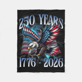 250 Years American 1776 2026 250th Usa Patriotic 4 Fleece Blanket