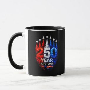 250 Years American 1776 2026 250th USA Patriotic 4 Mug
