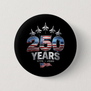 250 Years American 1776 2026 250th USA Patriotic 6 Cm Round Badge
