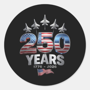 250 Years American 1776 2026 250th USA Patriotic Classic Round Sticker