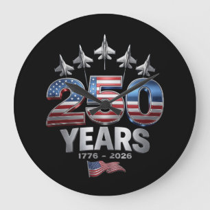 250 Years American 1776 2026 250th USA Patriotic Large Clock