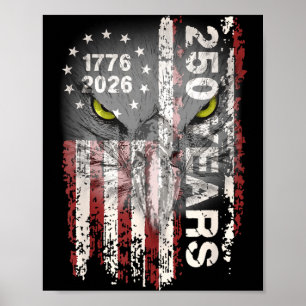 250 Years American 1776 2026 250th USA Patriotic Poster