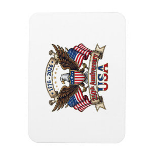 250 Years American 250th 4th of July Anniversary 1 Magnet