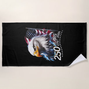 250 Years American 250th Anniversary Patriotic USA Beach Towel