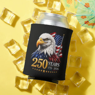 250 Years American 250th Anniversary Patriotic USA Can Cooler