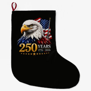 250 Years American 250th Anniversary Patriotic USA Large Christmas Stocking
