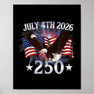 250 Years American 250th Anniversary USA Flag 4th Poster