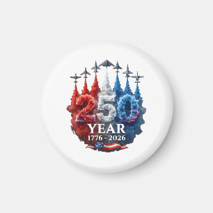 250 Years American 250th USA Patriotic 4th of July Magnet