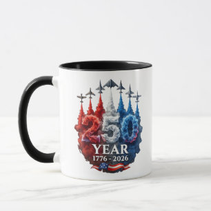 250 Years American 250th USA Patriotic 4th of July Mug