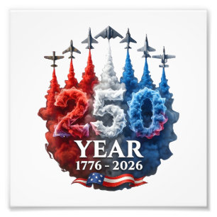 250 Years American 250th USA Patriotic 4th of July Photo Print