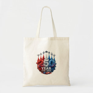 250 Years American 250th USA Patriotic 4th of July Tote Bag