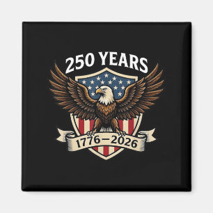 250 Years American Anniversary 1776-2026 Eagle USA Magnet
