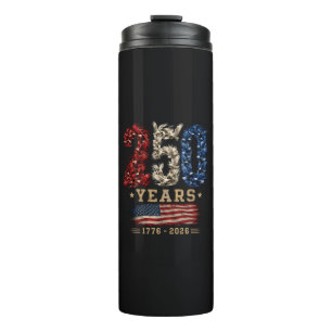 250 Years American Eagle Flag Patriotic Thermal Tumbler
