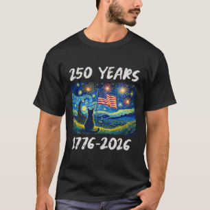 250 Years American Flag 1776-2026 Cat Starry Night T-Shirt