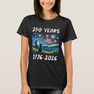 250 Years American Flag 1776-2026 Cat Starry Night T-Shirt