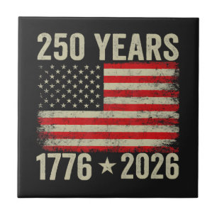 250 Years American Flag 1776-2026 Tile