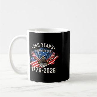 250 Years American Flag Patriotic Eagle 250th Usa Coffee Mug