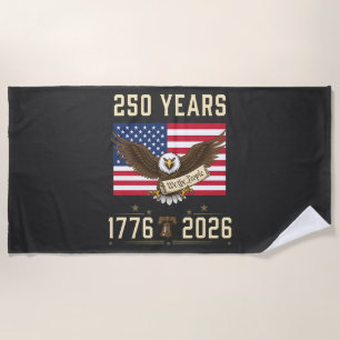 250 Years American Heritage 1776 2026 Beach Towel