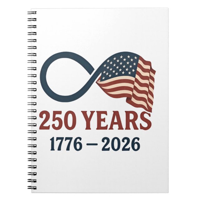 250 Years Anniversary 1776-2026 USA Patriotic  Notebook (Front)