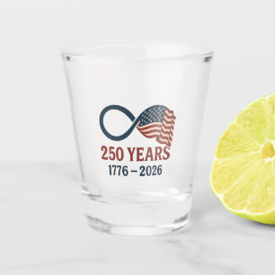 250 Years Anniversary 1776-2026 USA Patriotic  Shot Glass