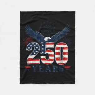250 Years Anniversary Aamerican 4th Of July Fleece Blanket