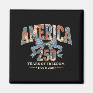 250 Years Anniversary America 1776-2026 USA 250th Magnet