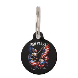 250 Years Anniversary Eagle American Flag Pet Tag