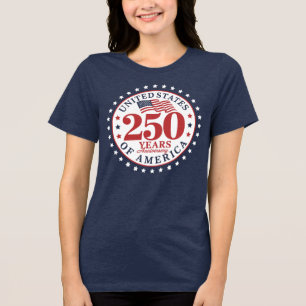250 Years Anniversary United States of America Tri-Blend Shirt