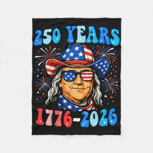 250 Years Ben Franklin 1776-2026 250th Anniversary Fleece Blanket