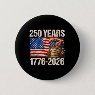 250 Years Cat American Flag 1776-2026 4th Of July 6 Cm Round Badge