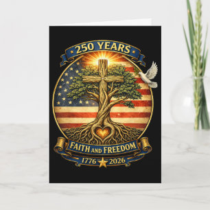 250 Years Faith And Freedom 1776 2026  Card
