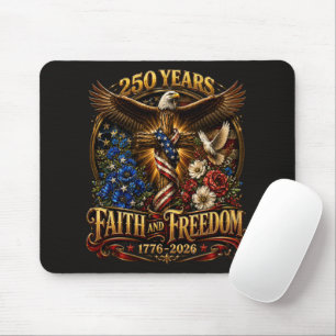 250 Years Faith And Freedom America Mouse Mat