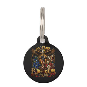 250 Years Faith And Freedom America Pet Tag