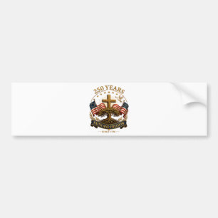 250 Years Faith and Freedom Bumper Sticker