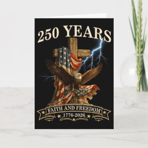 250 Years Faith And Freedom Christian Usa 250th An Card