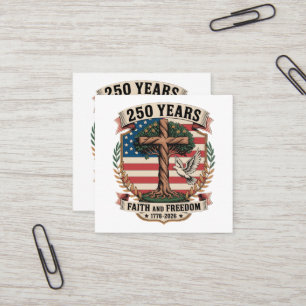 250 Years Faith and Freedom Square Business Card