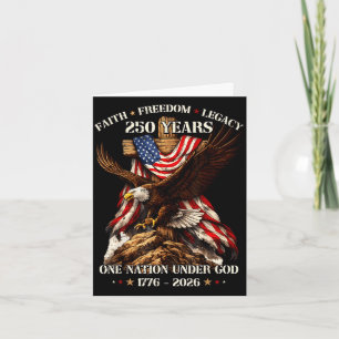 250 years faith freedom legacy eagle 250th card