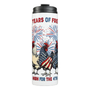 250 Years Funny Chickens Flying High Fireworks 4th Thermal Tumbler