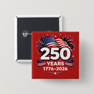250 Years Independence Patriotic Fireworks Red 15 Cm Square Badge
