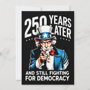 250 years later and still fighting for democracy invitation