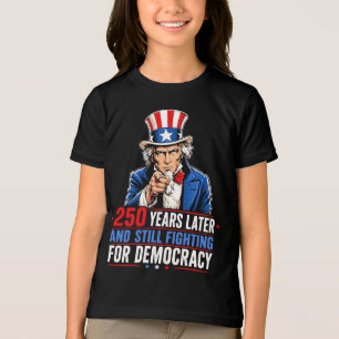 250 years later and still fighting for democracy Tri-Blend shirt