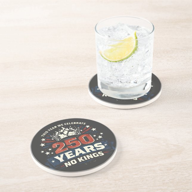 250 Years No Kings Patriotic Coaster (Side)