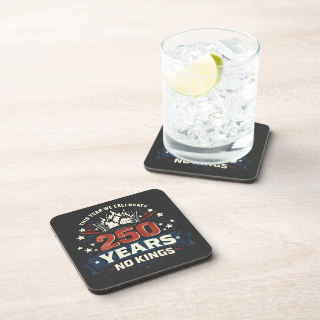 250 Years No Kings Patriotic Coaster (Right Side)