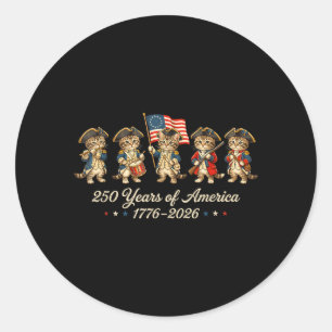250 Years Of Aamerica Cats Patriotic Cat Lover Men Classic Round Sticker