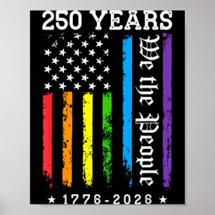250 Years Of Aamerican 250th Anniversary Lgbt Poster