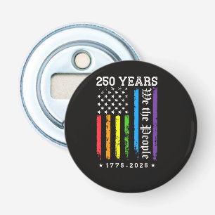 250 Years of American 250th Anniversary US LGBT Pr Bottle Opener