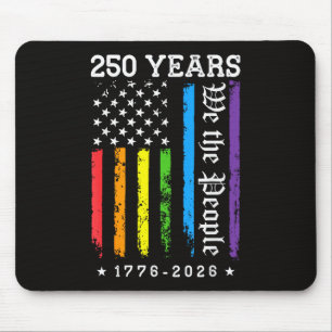 250 Years of American 250th Anniversary US LGBT Pr Mouse Mat