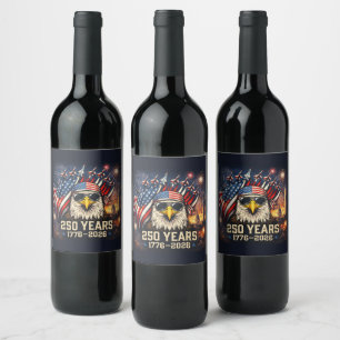 250 Years of American Freedom  Wine Label