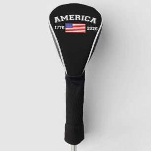 250 Years of American Independence 1776 2026 Golf Head Cover