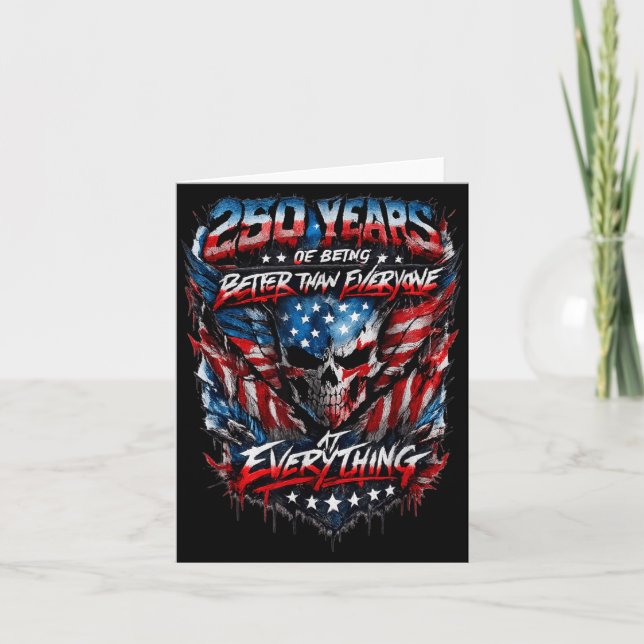 250 Years of Being Better Than Everyone At Card (Front)